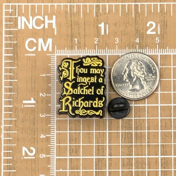 Thou May Ingest A Satchel of Richards Funny Sarcastic Enamel Pin Brooch - Picture 2 of 4